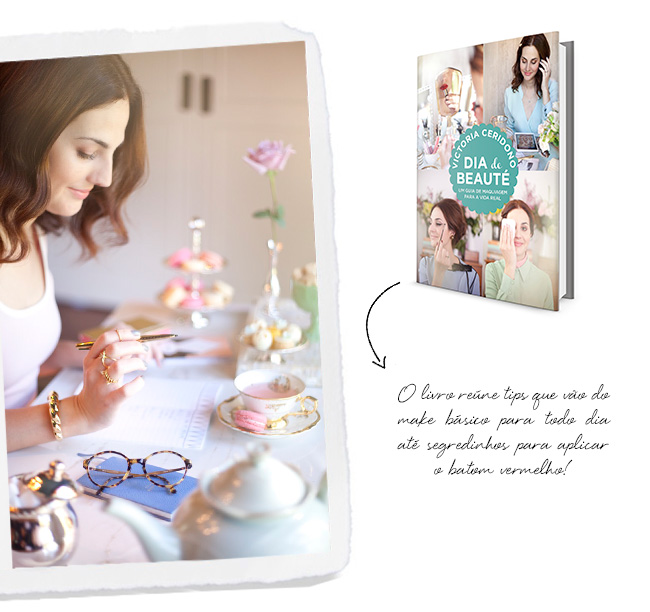 O livro Dia de Beauté Um Guia de Maquiagem para a Vida Real reúne tips de beleza e já está à venda no Gallerist Blog & Shop