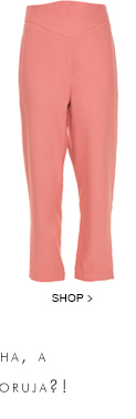 Calça Cigarrete Goya Pink Calça Cigarrete Goya Pink