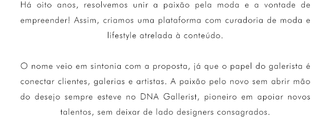 8 anos de gallerist 8 anos de gallerist